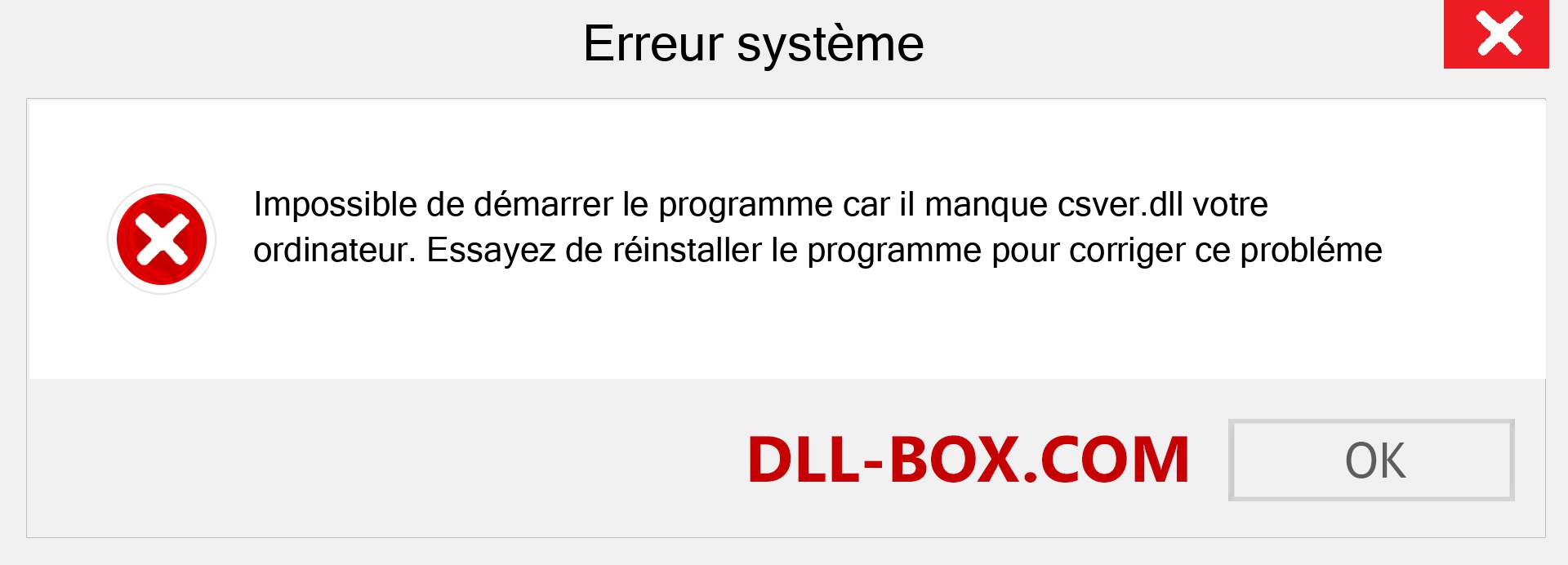 Le fichier csver.dll est manquant ?. Télécharger pour Windows 7, 8, 10 - Correction de l'erreur manquante csver dll sur Windows, photos, images